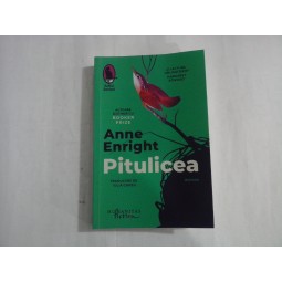 PITULICEA - ANNE ENRIGHT